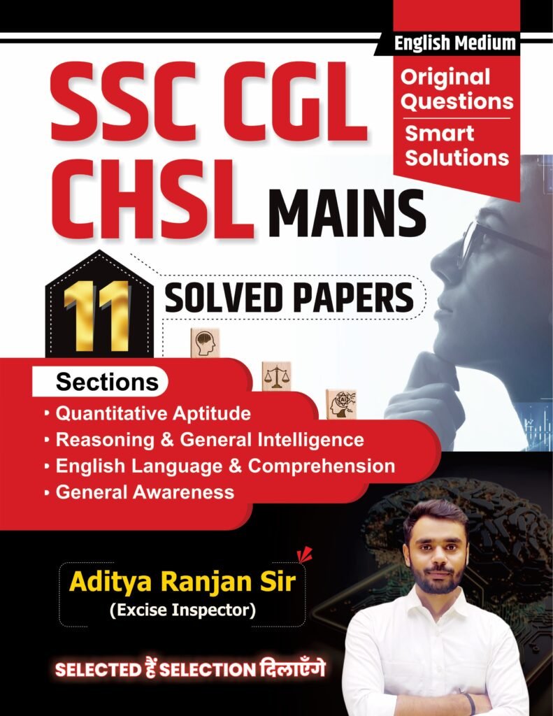 Ssc Cgl Chsl Mains Solved Papers Tcs Pyqs With Detailed Explanation